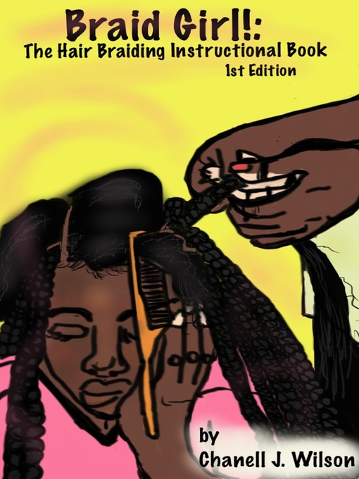 Title details for Braid Girl! by Chanell J. Wilson - Available